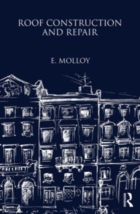 Molloy | Roof Construction and Repair | Buch | 978-1-873394-88-5 | sack.de