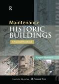 Klemisch |  Maintenance of Historic Buildings: A Practical Handbook | Buch |  Sack Fachmedien