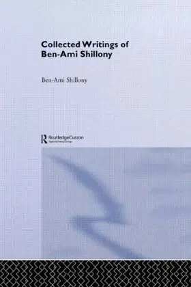 Shillony |  Ben-Ami Shillony - Collected Writings | Buch |  Sack Fachmedien
