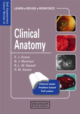 Evans / Moxham / Newell |  Clinical Anatomy | Buch |  Sack Fachmedien