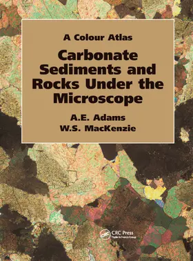 Adams / MacKenzie | Carbonate Sediments and Rocks Under the Microscope | Buch | 978-1-874545-84-2 | www.sack.de