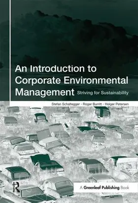 Schaltegger / Burritt / Petersen | An Introduction to Corporate Environmental Management | Buch | 978-1-874719-65-6 | www.sack.de