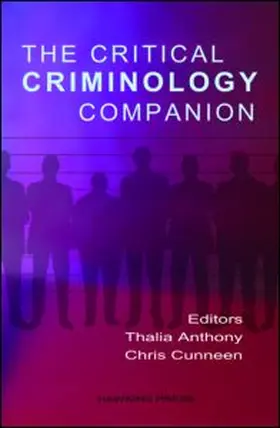 Anthony / Cunneen |  The Critical Criminology Companion | Buch |  Sack Fachmedien