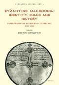 Burke / Scott |  Byzantine Macedonia: Identity Image and History | Buch |  Sack Fachmedien