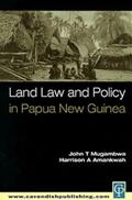 Mugambwa / Amankwah |  Land Law and Policy in Papua New Guinea | Buch |  Sack Fachmedien