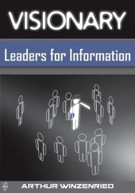Winzenried |  VISIONARY LEADERS FOR INFO | Buch |  Sack Fachmedien