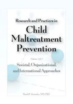 Alexander |  Research and Practices in Child Maltreatment Prevention, Volume Two | Buch |  Sack Fachmedien