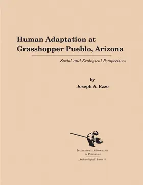 Ezzo |  Human Adaptation at Grasshopper Pueblo, Arizona | Buch |  Sack Fachmedien