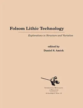 Amick |  Folsom Lithic Technology | Buch |  Sack Fachmedien