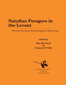 Bar-Yosef / Valla |  Natufian Foragers in the Levant | Buch |  Sack Fachmedien