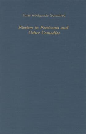 Gottsched / Kerth / Russell |  Pietism in Petticoats and Other Comedies | Buch |  Sack Fachmedien