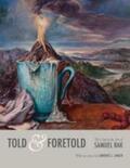  Told & Foretold: The Cup in the Art of Samuel Bak | Buch |  Sack Fachmedien