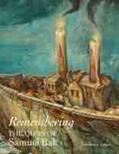 Langer |  Remembering: The Gifts of Samuel Bak | Buch |  Sack Fachmedien