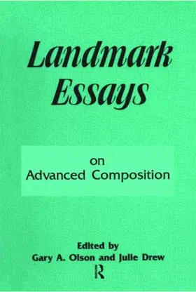 Olson / Drew |  Landmark Essays on Advanced Composition | Buch |  Sack Fachmedien