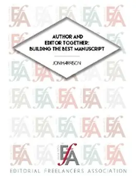Harrison |  Author and Editor Together: Building the Best Manuscript | eBook | Sack Fachmedien