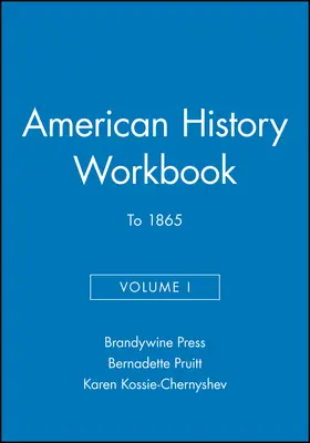 Pruitt / Kossie-Chernyshev |  American History Workbook, Volume I | Buch |  Sack Fachmedien