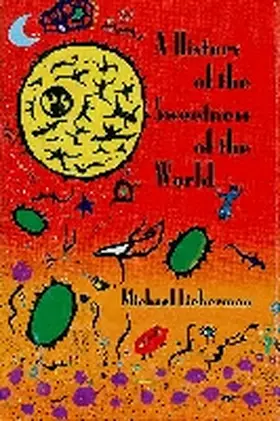 Lieberman |  A History of the Sweetness of the World | Buch |  Sack Fachmedien