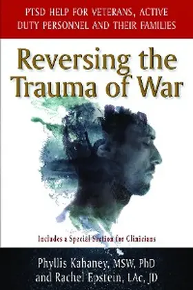 Kahaney / Epstein |  Reversing the Trauma of War | eBook | Sack Fachmedien