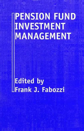Fabozzi |  Pension Fund Investment Management | Buch |  Sack Fachmedien