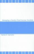 Gurwitz |  Managing a Family-Fixed Income Portfolio | Buch |  Sack Fachmedien