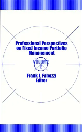 Fabozzi |  Professional Perspectives on Fixed Income Portfolio Management, Volume 2 | Buch |  Sack Fachmedien