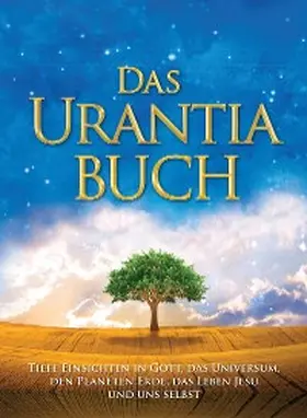 Das Urantia Buch / The Urantia Book | E-Book | www.sack.de