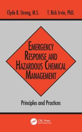 Strong / Irvin | Emergency Response and Hazardous Chemical Management | Buch | 978-1-884015-77-9 | sack.de