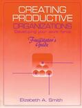 Smith |  Creating Productive Organizations | Buch |  Sack Fachmedien