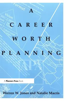 Jones / Macris |  A Career Worth Planning | Buch |  Sack Fachmedien