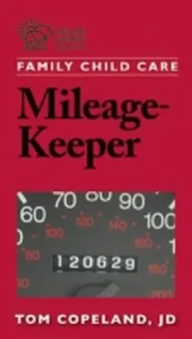 Copeland |  Family Child Care Mileage-Keeper | Buch |  Sack Fachmedien