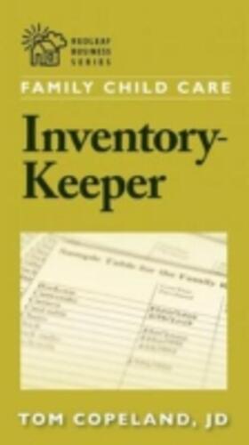 Copeland | Family Child Care Inventory-Keeper: The Complete Log for Depreciating and Insuring Your Property | Buch | 978-1-884834-76-9 | sack.de