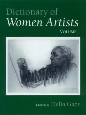 Gaze |  Dictionary of Women Artists | Buch |  Sack Fachmedien