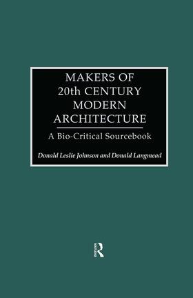 Johnson / Langmead | Makers of 20th-Century Modern Architecture | Buch | 978-1-884964-93-0 | sack.de