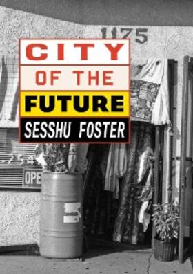 Foster |  City of the Future | eBook | Sack Fachmedien
