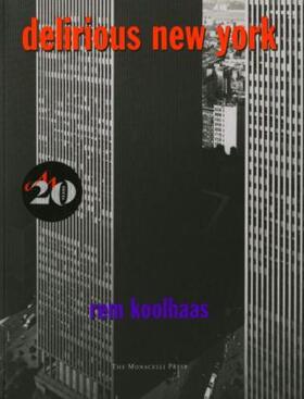 Koolhaas |  Delirious New York | Buch |  Sack Fachmedien