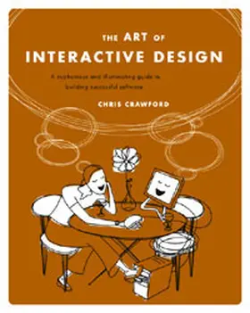 Crawford |  The Art Of Interactive Design | Buch |  Sack Fachmedien
