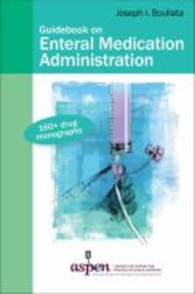 Guidebook on Enteral Medication Administration | Buch | 978-1-889622-36-1 | sack.de