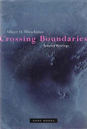 Hirschman | Crossing Boundaries: Selected Writings | Buch | 978-1-890951-04-7 | sack.de