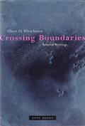 Hirschman |  Crossing Boundaries: Selected Writings | Buch |  Sack Fachmedien
