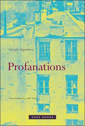 Agamben | Profanations | Buch | 978-1-890951-82-5 | sack.de