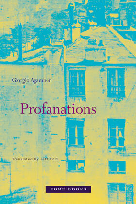 Agamben | Profanations | Buch | 978-1-890951-83-2 | sack.de
