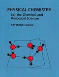 Chang |  Physical Chemistry for the Chemical and Biological Sciences (Revised) | Buch |  Sack Fachmedien