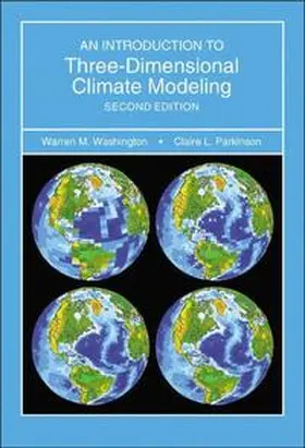 Washington / Parkinson |  Introduction to Three-Dimensional Climate Modeling, second edition | Buch |  Sack Fachmedien
