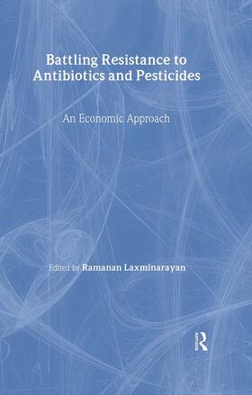 Laxminarayan |  Battling Resistance to Antibiotics and Pesticides | Buch |  Sack Fachmedien
