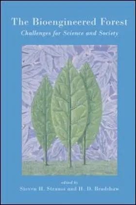 Steven H. Strauss |  The Bioengineered Forest | Buch |  Sack Fachmedien