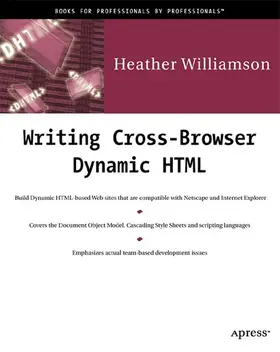 Williamson |  Writing Cross-Browser Dynamic HTML | Buch |  Sack Fachmedien
