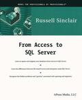 Sinclair |  From Access to SQL Server | Buch |  Sack Fachmedien