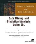 Trueblood / Lovett |  Data Mining and Statistical Analysis Using SQL | Buch |  Sack Fachmedien