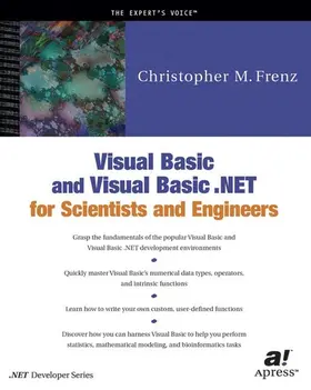 Frenz |  Visual Basic and Visual Basic .NET for Scientists and Engineers | Buch |  Sack Fachmedien