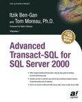 Ben-Gan / Moreau |  Advanced Transact-SQL for SQL Server 2000 | Buch |  Sack Fachmedien